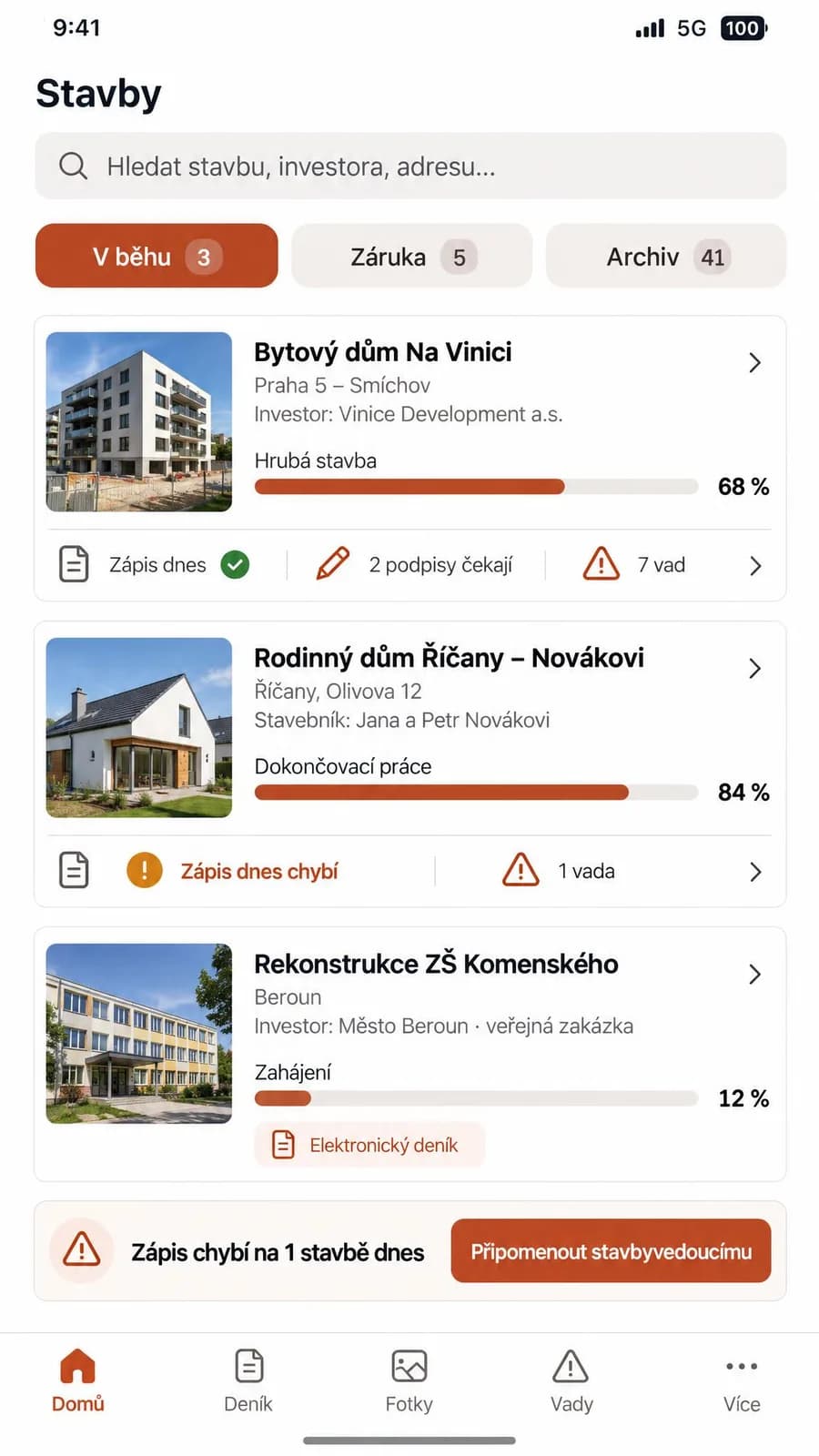 Seznam staveb s průběhem, chybějícím zápisem a čekajícími podpisy